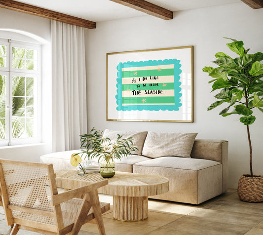 Beside the Seaside Quote / Coastal Art Print