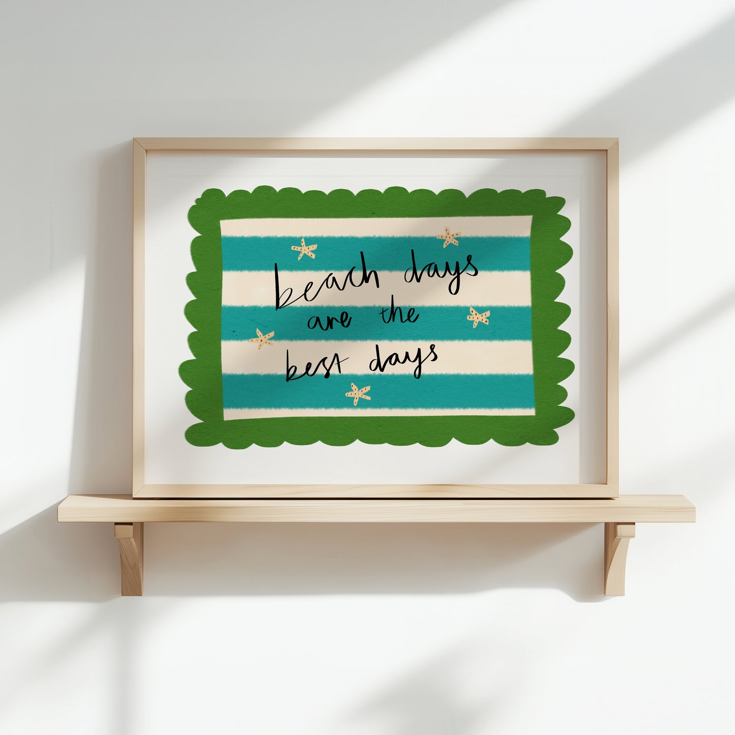 Beach Days are the best Quote / Coastal Art Print