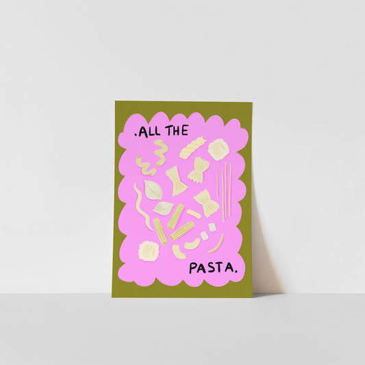 All The Pasta / Kitchen Art Print